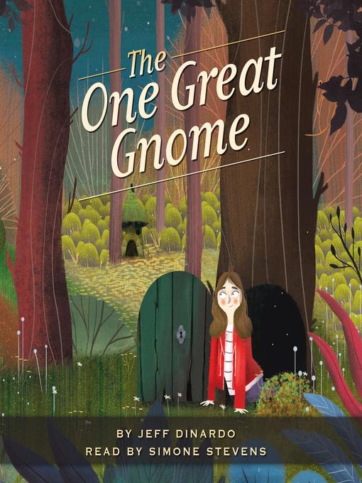 Title details for The One Great Gnome by Jeff Dinardo - Available